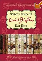 Eva Rice: Who's Who in Enid Blyton