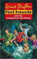 Fünf Freunde und das Vermchtnis des Ritters