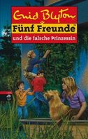 Fnf Freunde und die falsche Prinzessin