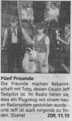 Fünf Freunde als Retter in der Not: Die Freunde machen Bekanntschaft mit Toby, dessen Cousin Jeff Testpilot ist. Im Radio hören sie, daß ein Flugzeugmit einem neuen Radarsystem gestohlen wurde - und Jeff ist auch nirgens zu finden. (Szene)